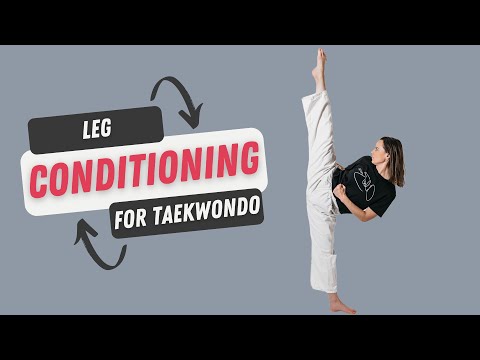Leg Conditioning Workout for Taekwondo
