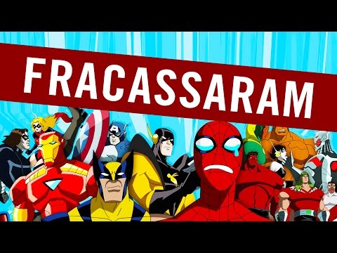 Os Desenhos Animados da MARVEL que FRACASSARAM!
