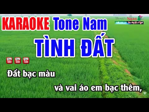 Tình Đất Karaoke Tone Nam Beat Chuẩn – Nhạc Sống Thanh Ngân