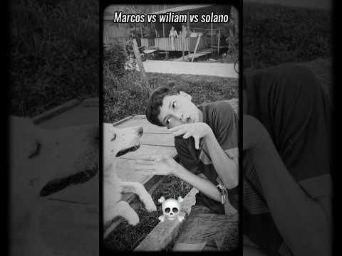 Marcos vs wiliam vs Solano prime!