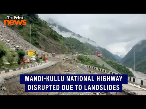 Torrential rains bring traffic to a standstill on the Mandi‑Kullu highway in Himachal Pradesh