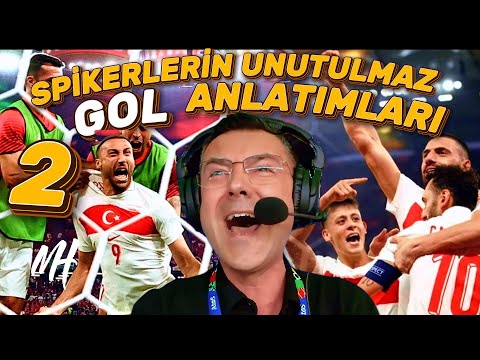 Türk Spikerlerin Unutulmaz GOL Anlatımları / 2. Bölüm