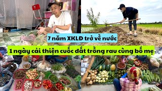 580 | 7 Năm XKLĐ Nhật Trở Về Nước| 1 Ngày Cuốc Đất Trồng Rau Cùng Bố Mẹ | Đức Thư Vlogs