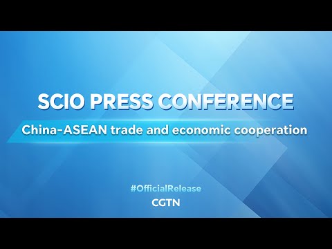 Live: SCIO briefs media on China-ASEAN trade and economic cooperation