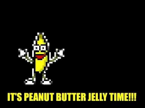 Its Peanut Butter Jelly Time!!!