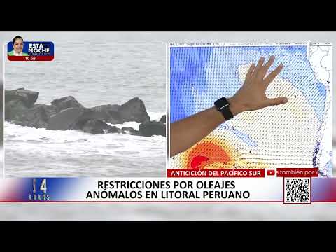 Restricciones por oleajes anómalos en el litoral peruano
