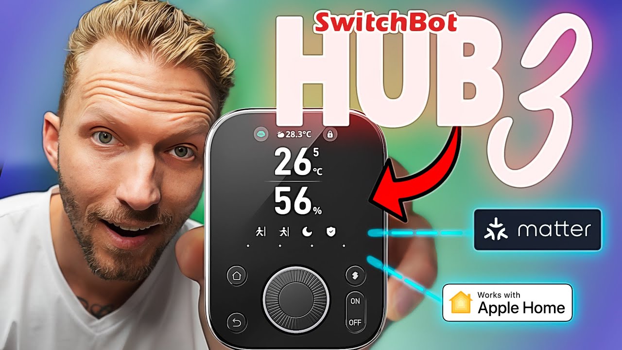 The NEW SwitchBot Hub 3: One Device To Control Your Entire Smart Home