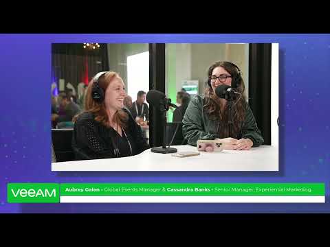 Behind the Scenes of VeeamON 2023 with Aubrey Gallen and Cassandra Banks | SOTTC Episode #03