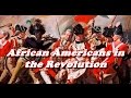 African American History During the Revolutionary War