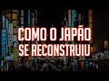 História e Desenvolvimento do Japão