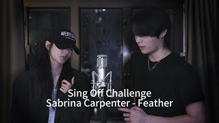 Sabrina Carpenter - Feather (Sing Off VS Anna hisbbuR)