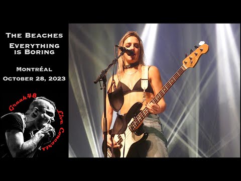 The Beaches - "Everything is Boring" - Montréal - October 28, 2023