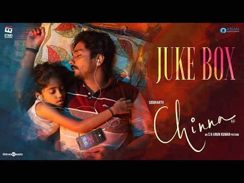 Chinna (Telugu) - Jukebox | Siddharth | S.U.Arun Kumar | Dhibu Ninan Thomas | Etaki Entertainment