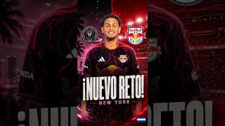 🔥¡SE FUE DEL INTER MIAMI! DAVID RUÍZ LLEGA A NEW YORK RED BULL 🚨🇭🇳