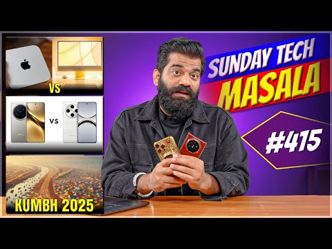 iMac Vs Mac Mini | Oppo Find X8 Pro Vs X200 Pro | MahaKumbh 2025 | STM #415 | Technical Guruji🔥🔥🔥