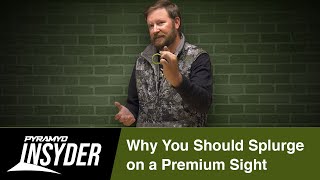 Why You Should Splurge on a Premium Archery Sight