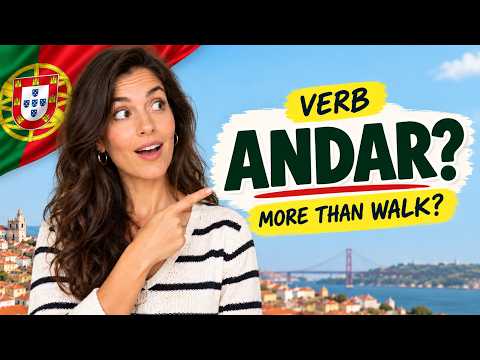 This Portuguese Verb Doesn’t Just Mean “To Walk”