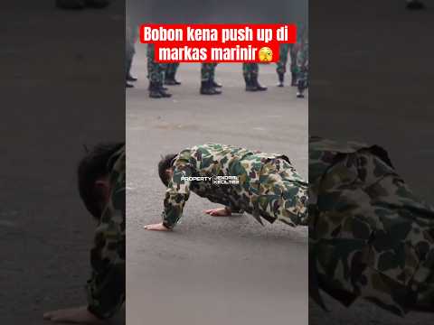 Bobon kena push up di markas marinir