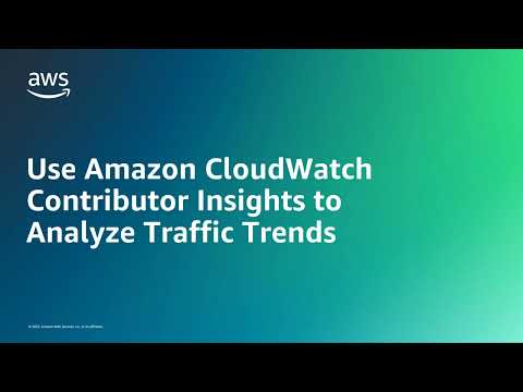 Use Amazon CloudWatch Contributor Insights to Analyze Traffic Trends | Amazon Web Services