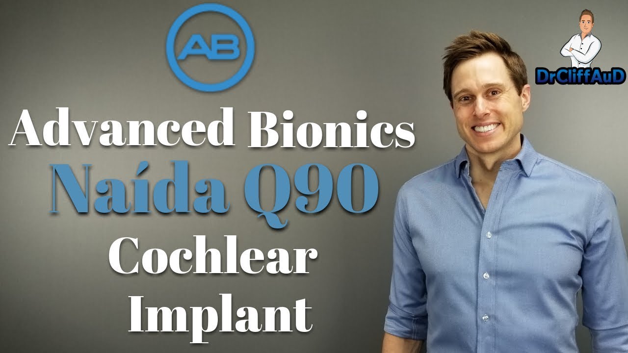 Revisión del implante coclear Naida Q90 de Advanced Bionics