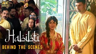 Making of HABIBTI Song of Yo Yo Honey Singh (Behind the Scenes)