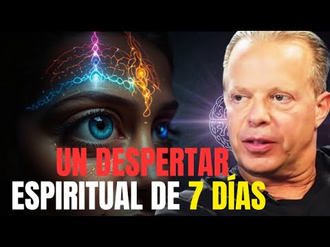 Transforma tu Vida en 7 Días con el Tercer Ojo  Un Despertar Espiritual  JOE DISPENZA