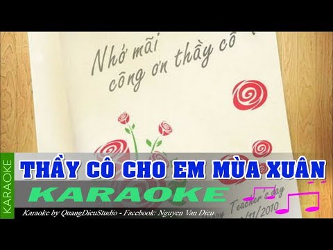 Thầy cô cho em mùa xuân karaoke | NVD