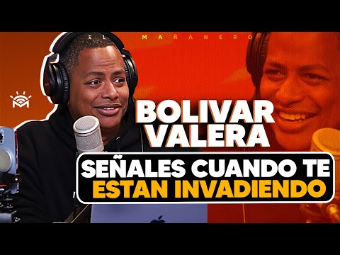 Señales cuando te estan invadiendo - Bolivar Valera (Mañanero por un Día)