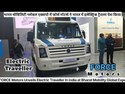 Force Motors Electric Traveller First Impression at Bharat Mobility Global Expo #ev360 #forcemotors