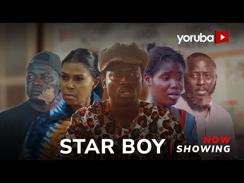 Star Boy -Yoruba Movie 2024 Drama Apa, Abebi, Adewale Adisa,Lekan Olatunji, Lola Idije,Kunle Omisore