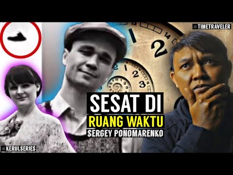 [RE-UPLOAD]*TIME TRAVELER* | MANUSIA YANG SESAT DI RUANG WAKTU | DARI 1958 - 2006 DALAM SEKELIP MATA