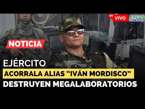 Ejército ACORRALA alias “IVÁN MORDISCO”: Destruyen MEGALABORATORIOS e Incautan TONELADAS de DROGA