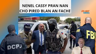 Anba Kod/ Ameriken frape, Nenel Cassy pran nan Cho Pired anko jodia bandi pa konn lib