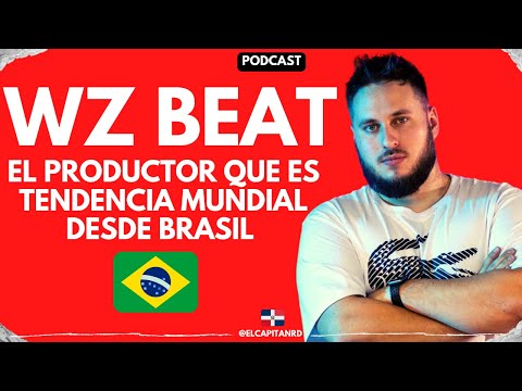 WZ Beat el productor brasileño que es tendencia en el mundo