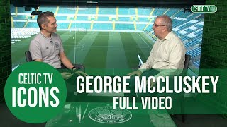 Celtic FC – ICONS: George McCluskey