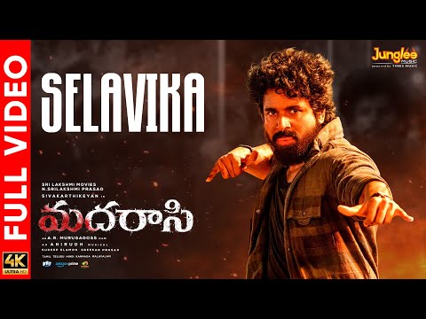 Selavika - Full Video | Madharaasi | Sivakarthikeyan | Rukmini | A.R.Murugadoss | AnirudhRavichander