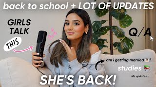 LET’S HAVE A REAL TALK!📚👰🏻‍♀️🎀|أخيرا رجعنا للقراية!💻أجيو نجمعو شوية!(Marriage,Studies,friendships💡)