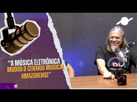 Música Eletrônica no Amazonas