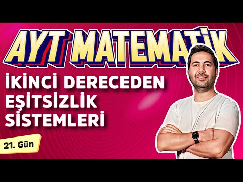 EŞİTSİZLİK SİSTEMLERİ - 21 GÜN