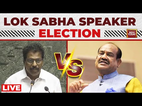 Lok Sabha Speaker Election LIVE: Om Birla, K Suresh's Mega Faceoff In Parliament LIVE | India Today