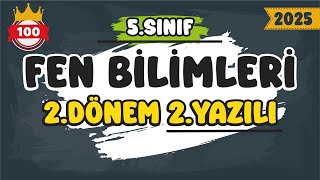 5. Sınıf Fen Bilimleri 2.Dönem 2.Yazılı #2025