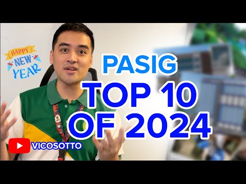 Mayor Vico Sotto | Pasig City | TOP 10 HIGHLIGHTS FOR 2024