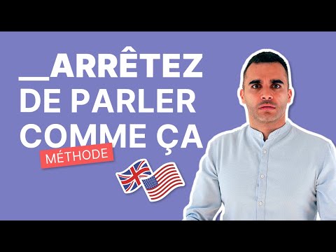 Ne Parlez Jamais Comme Ça en Anglais Sinon...