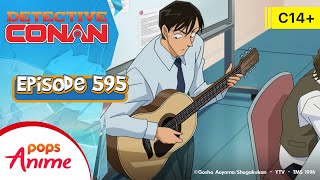 DETECTIVE CONAN Eps 595: TANGAN YANG MENDALANGI PERSELISIHAN