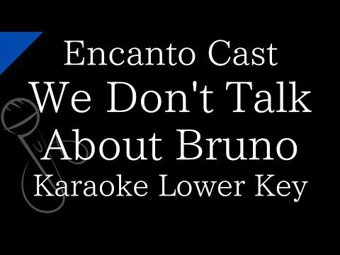【Karaoke Instrumental】We Don’t Talk About Bruno / Encanto Cast 【Lower Key】