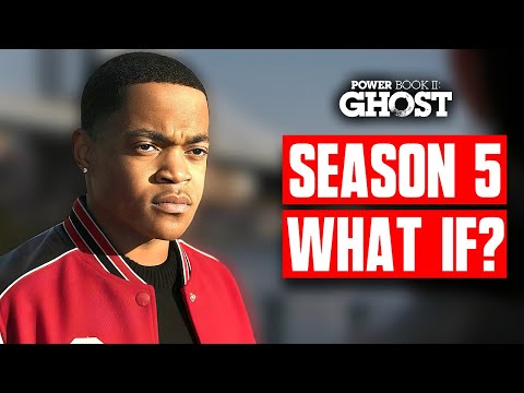 What If There Was A Power Book 2 Ghost Season 5?