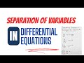 Separation of Variables in Differential Equations