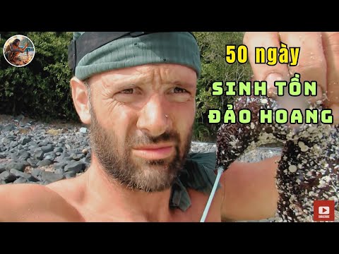 Cùng Chuyên Gia Ed Stafford Thử Thách Sinh Tồn 50 Ngày Trên Đảo Hoang