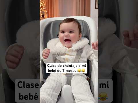 Clase de chantaje a mi bebé de 7 meses 😂😭