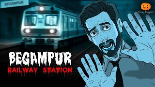 Begampur Railway Station Horror Story | Scary Pumpkin | Hindi Horror Stories | Real Horror Story